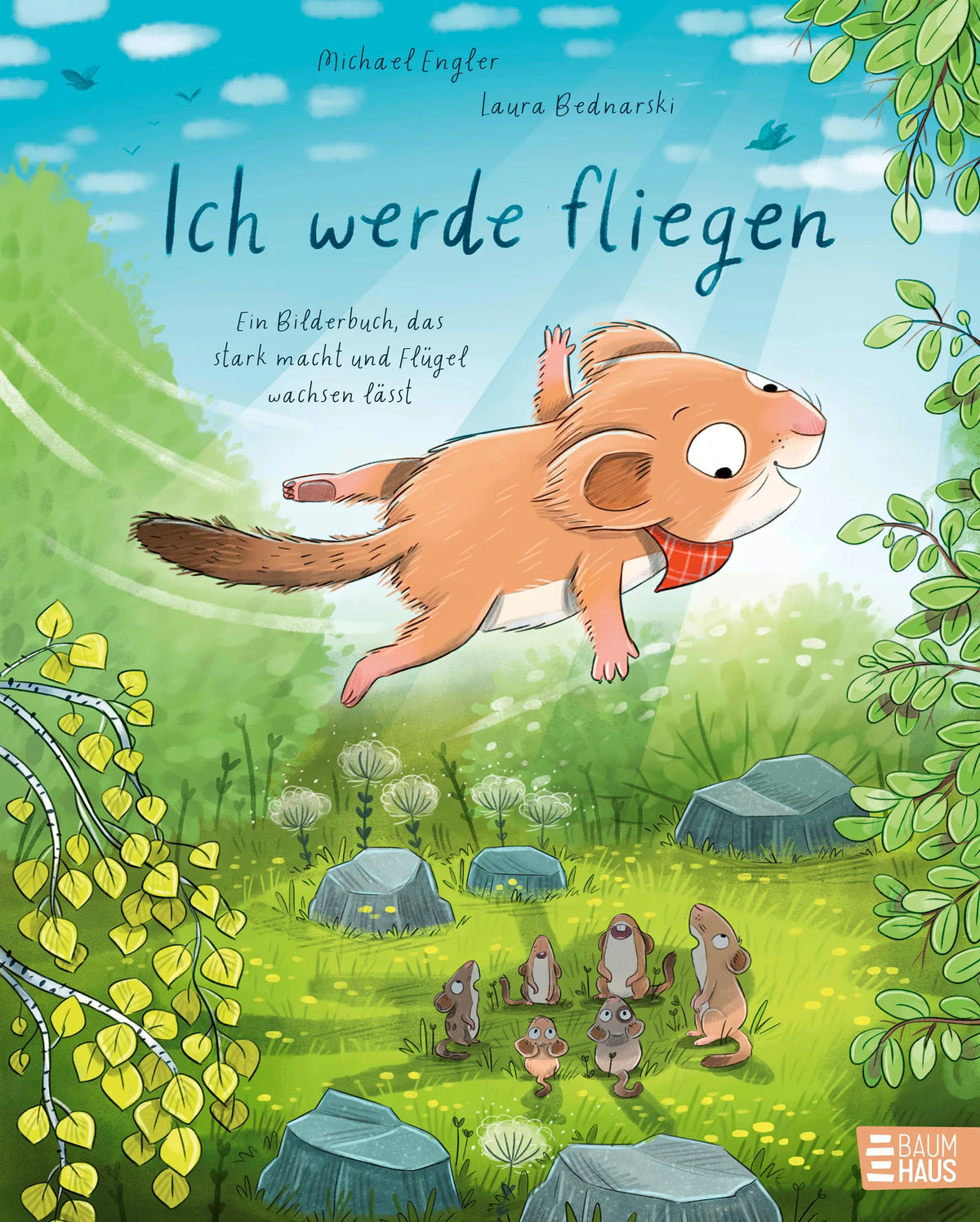 Cover: Ich werde fliegen – Ein Bilderbuch, das stark macht und Flügel wachsen lässt (Hardcover) von Michael Engler