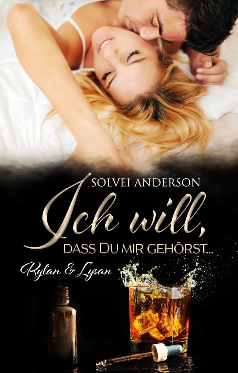 Cover: Ich will, dass Du mir gehörst (E-Book) von Solvei Anderson