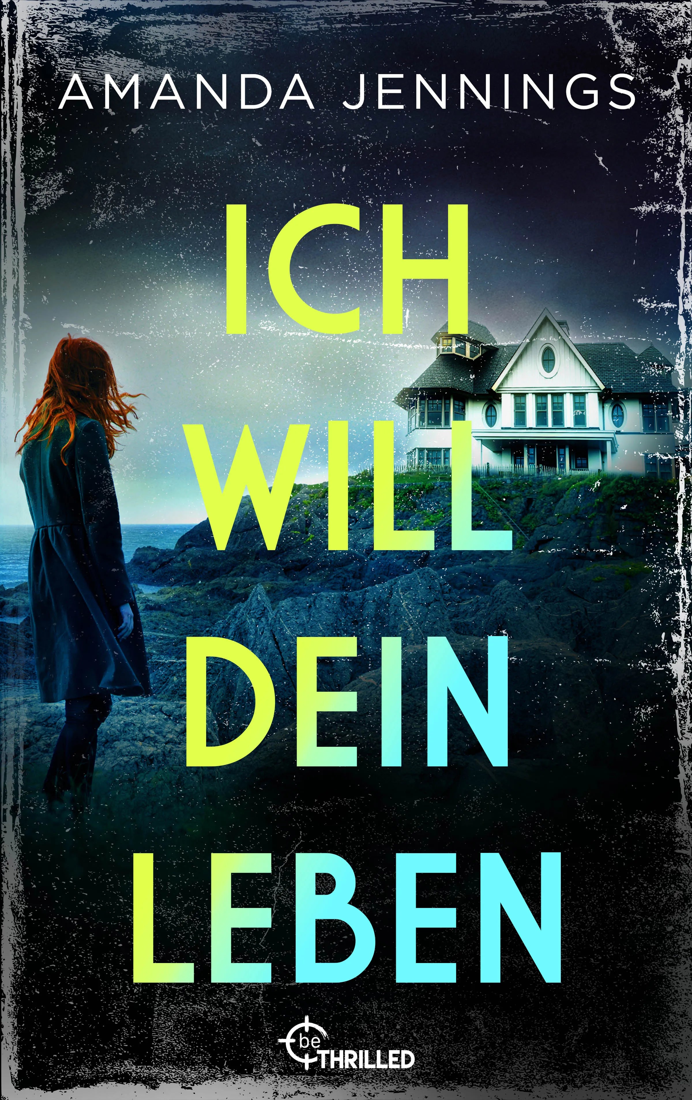 Cover: Ich will dein Leben (E-Book) von Amanda Jennings