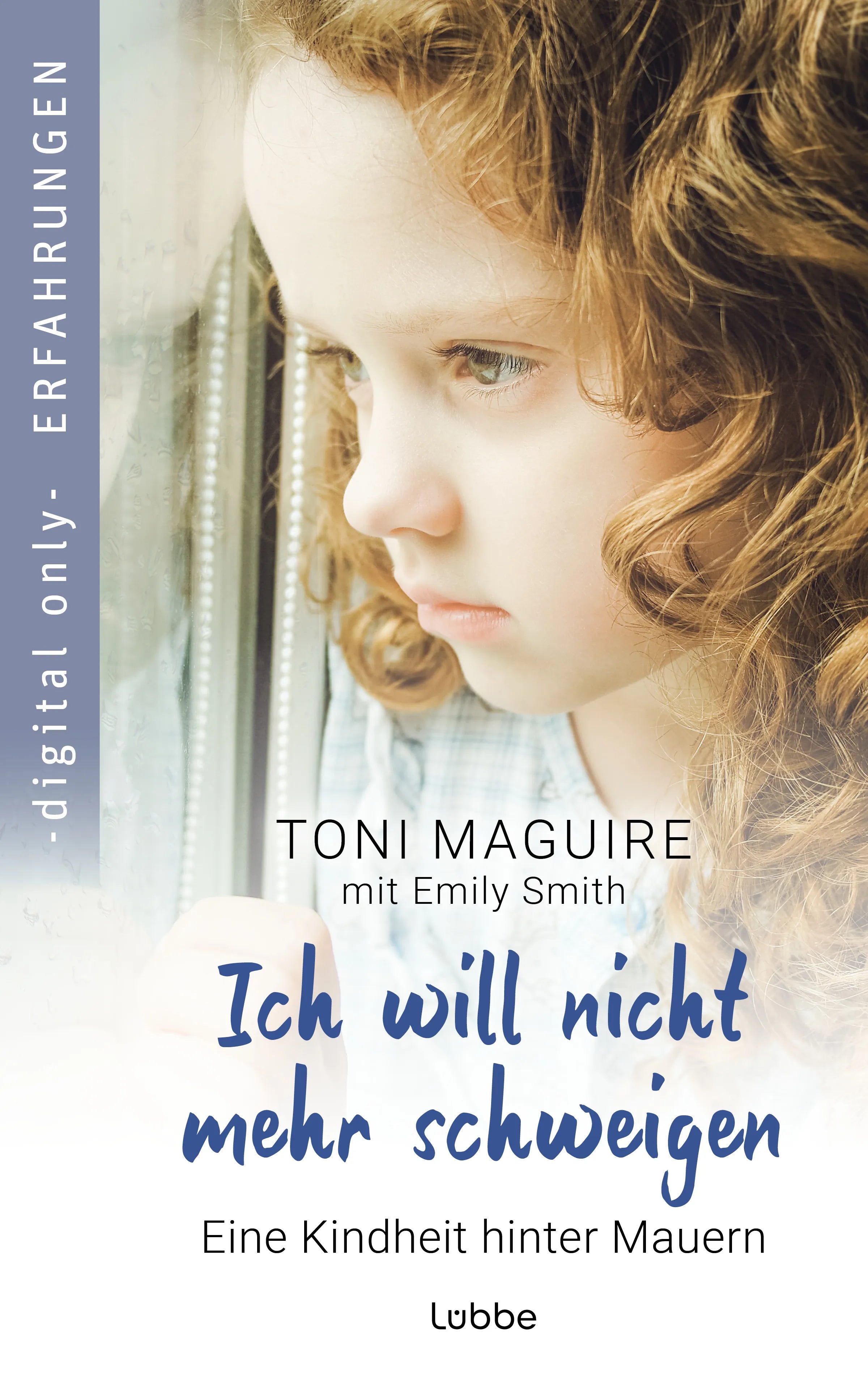 Cover: Ich will nicht mehr schweigen (E-Book) von Toni Maguire