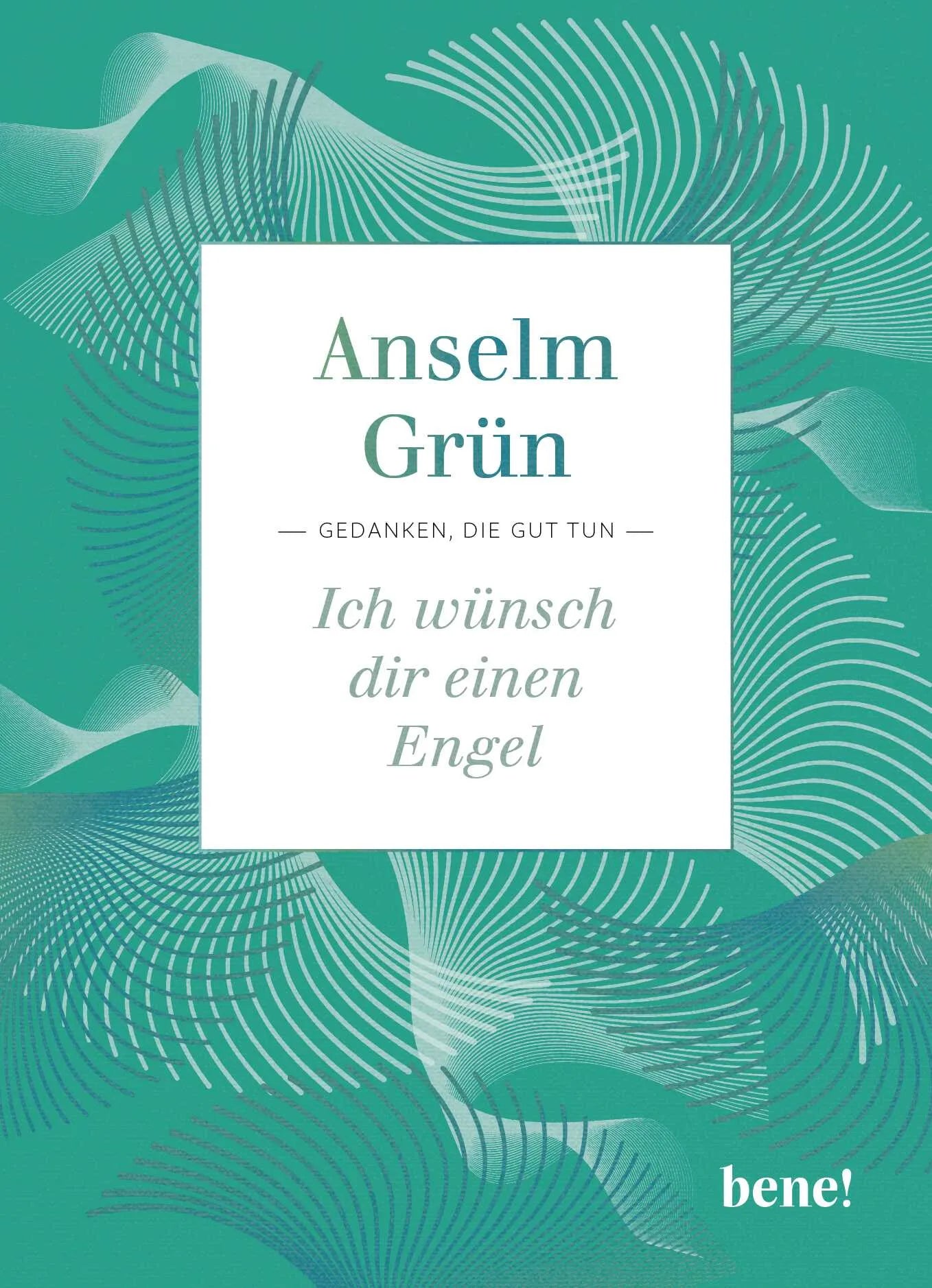 Buchcover von 'Ich wünsch dir einen Engel' - Gebundene Ausgabe von Anselm Grün