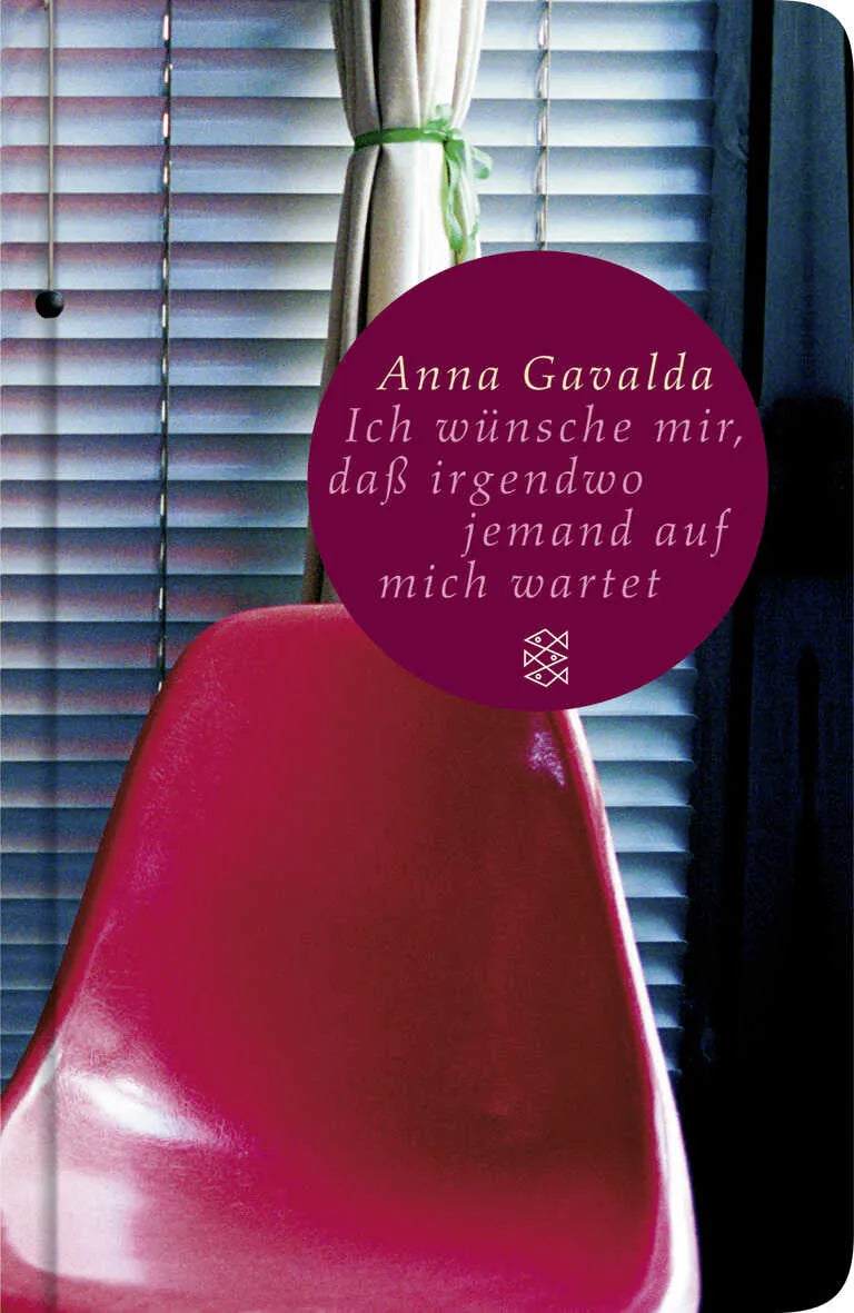 Buchcover von 'Ich wünsche mir, daß irgendwo jemand auf mich wartet' - Gebundene Ausgabe von Anna Gavalda