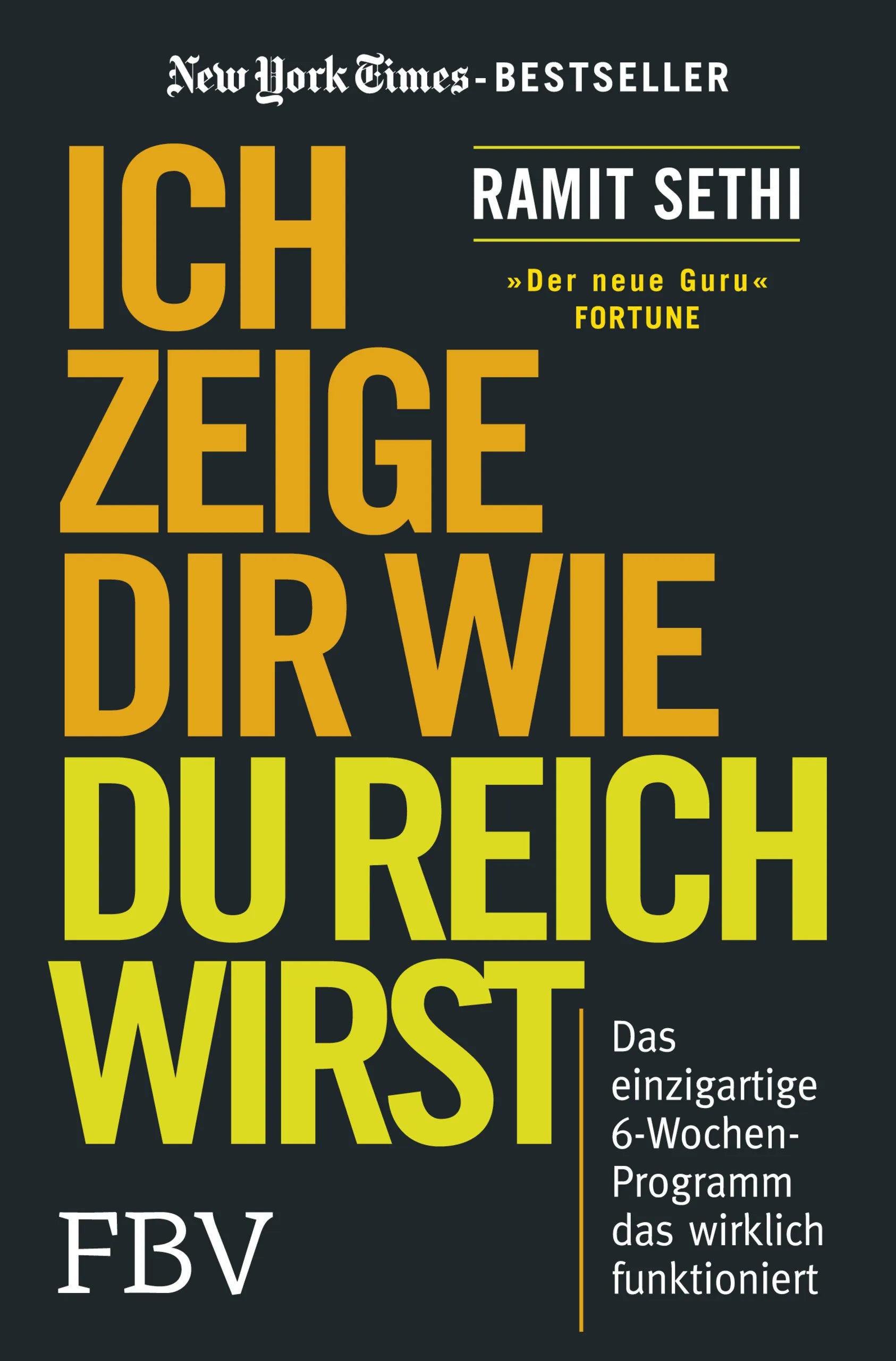 Buchcover von 'Ich zeige Dir wie Du reich wirst' - Taschenbuch von Ramit Sethi