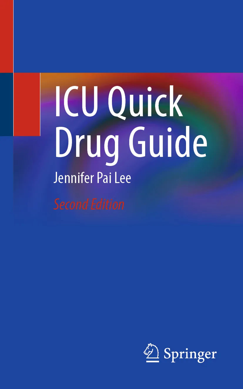Cover: ICU Quick Drug Guide (E-Book) von Jennifer Pai Lee