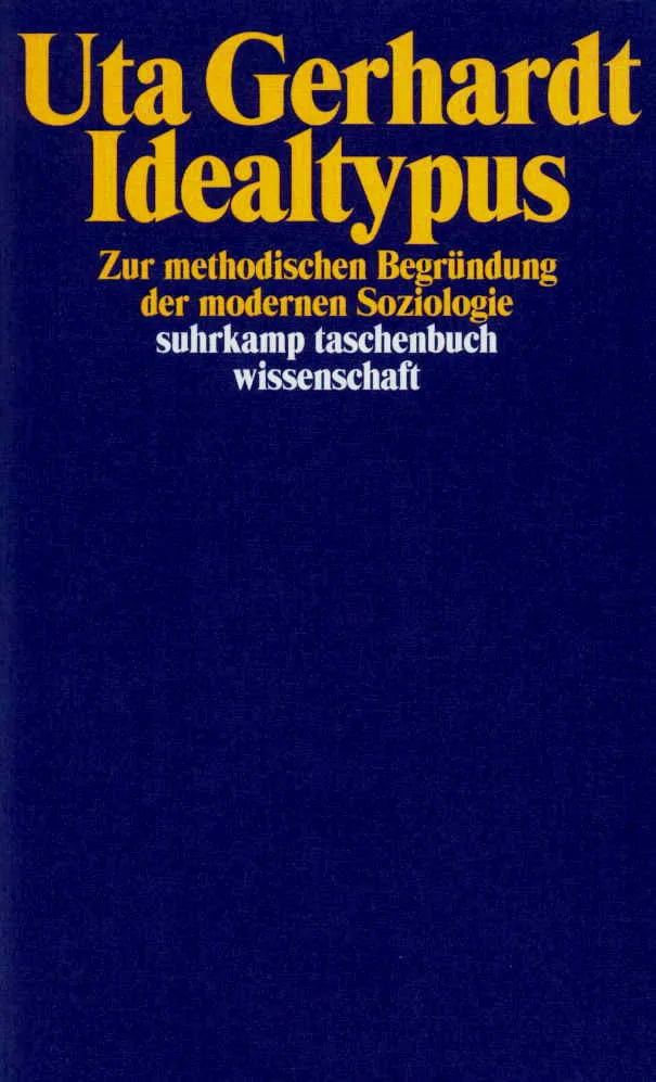 Buchcover von 'Idealtypus' - Taschenbuch von Uta Gerhardt