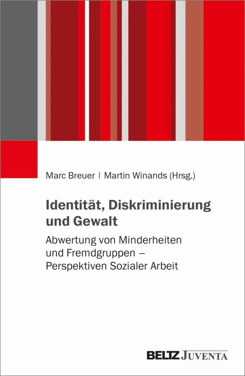 Cover: Identität, Diskriminierung und Gewalt (E-Book) von Marc Breuer