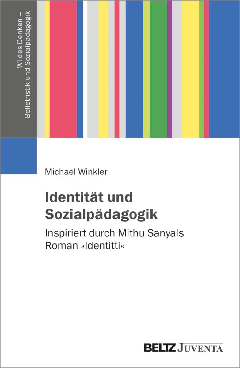Cover: Identität und Sozialpädagogik (E-Book) von Michael Winkler