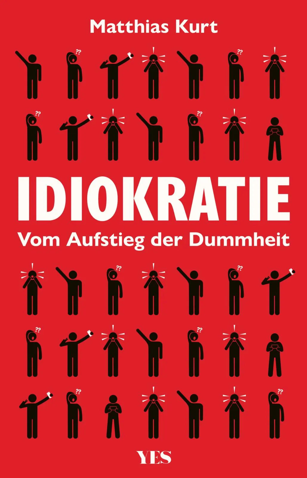 Buchcover von 'Idiokratie' - Taschenbuch von Matthias Kurt