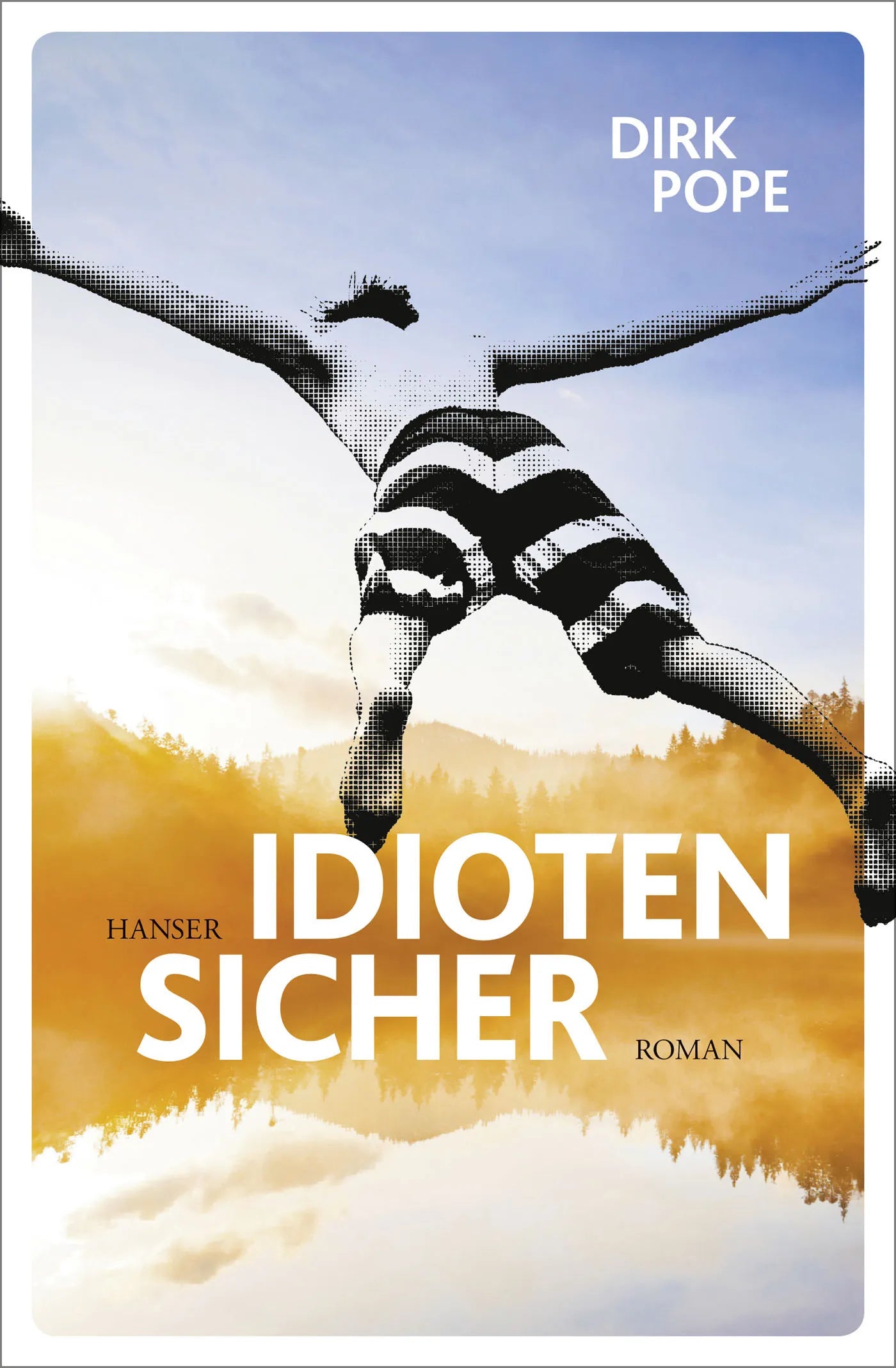 Buchcover von 'Idiotensicher' - Paperback von Dirk Pope