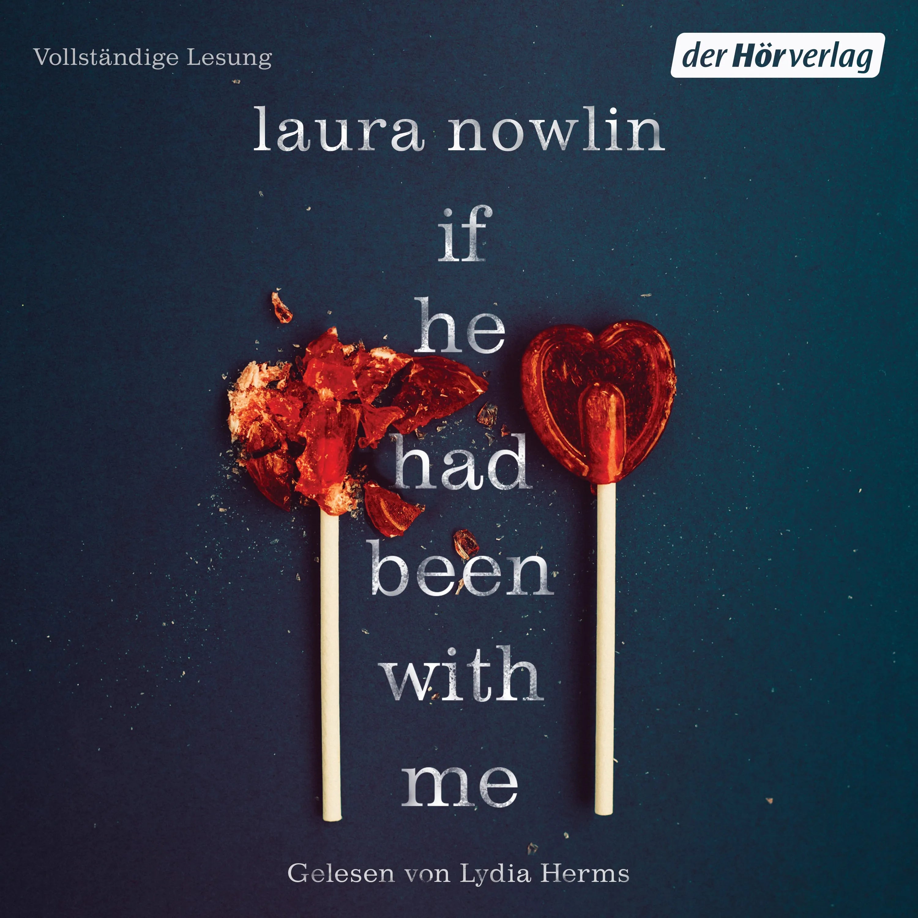 Cover: If he had been with me (Hörbuch Download) von Laura Nowlin