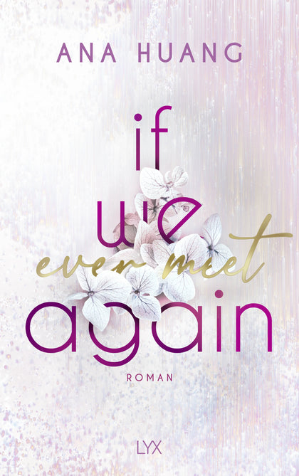 Buchcover von 'If We Ever Meet Again' - Paperback von Ana Huang