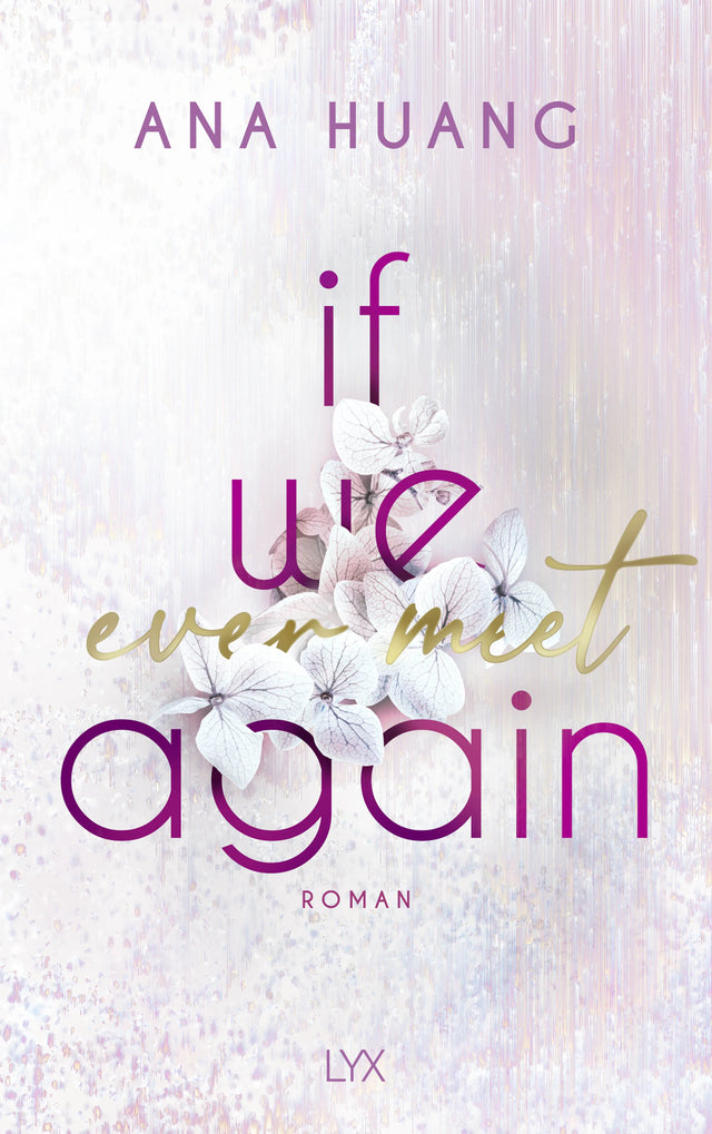 Buchcover von 'If We Ever Meet Again' - Paperback von Ana Huang