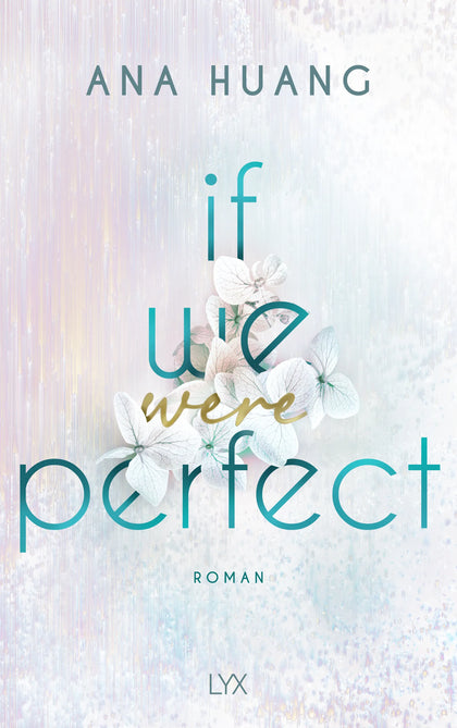 Buchcover von 'If We Were Perfect' - Paperback von Ana Huang