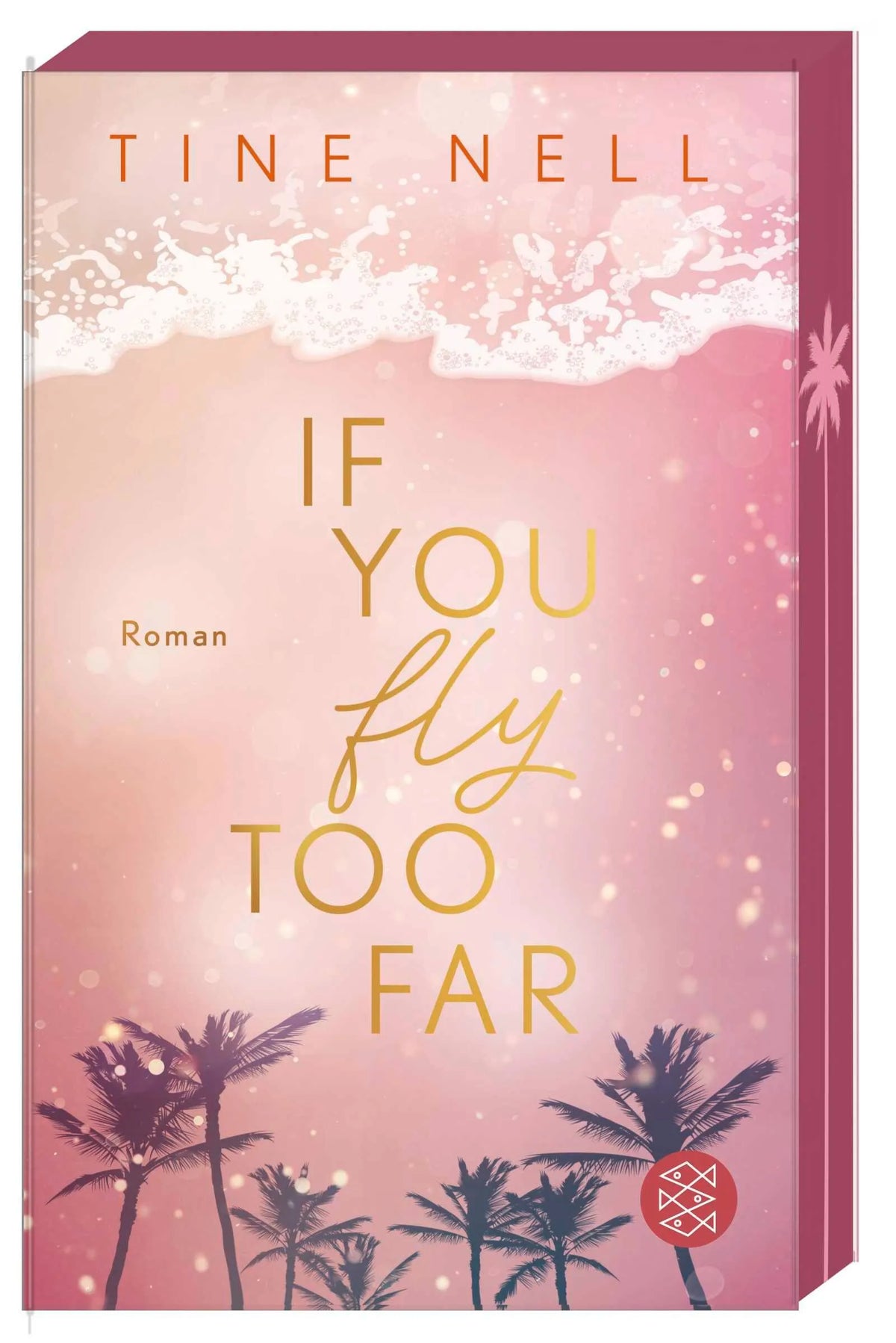 Cover: If You Fly Too Far (Paperback) von Tine Nell