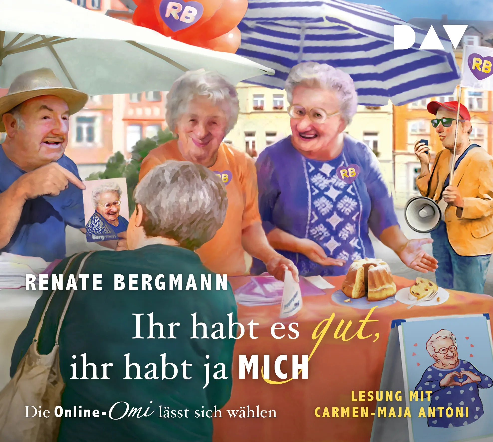Buchcover von 'Ihr habt es gut, ihr habt ja mich. Die Online-Omi lässt sich wählen' - Hörbuch (CD) von Renate Bergmann