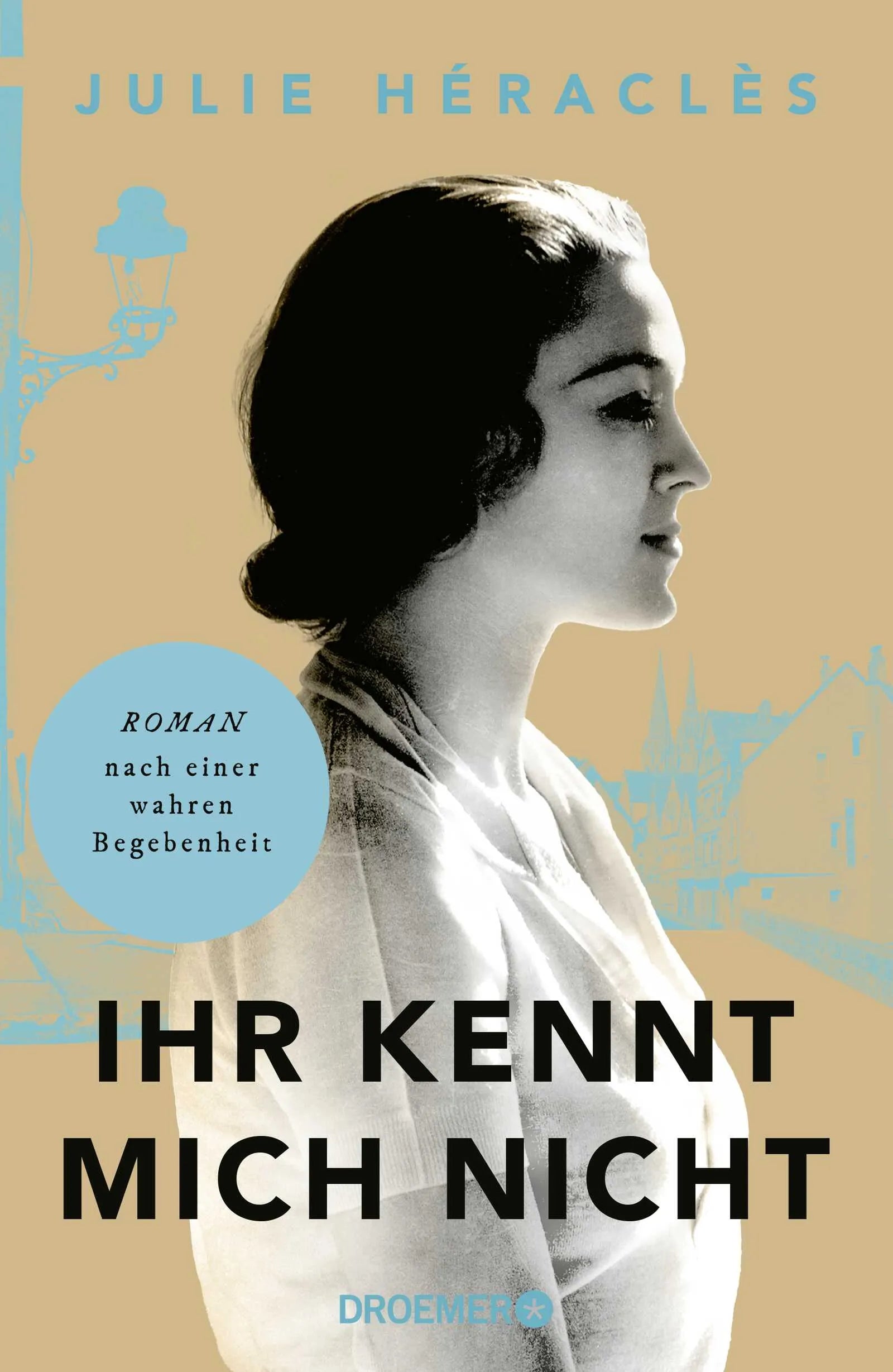Buchcover von 'Ihr kennt mich nicht' - Gebundene Ausgabe von Julie Héraclès
