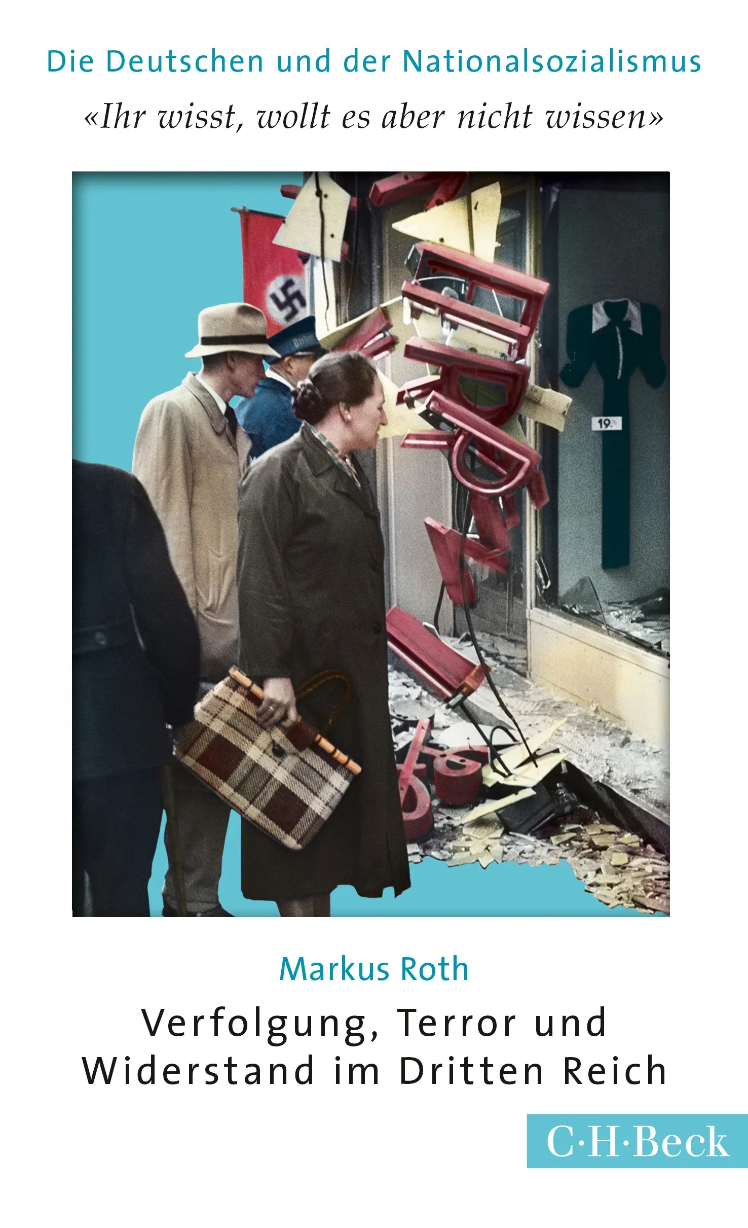 Buchcover von ''Ihr wißt, wollt es aber nicht wissen'' - Taschenbuch von Markus Roth