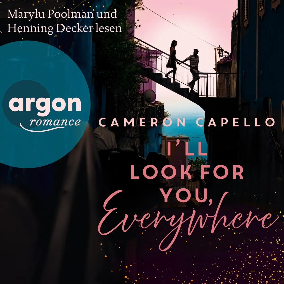Cover: I'll look for you, Everywhere (Hörbuch Download) von Cameron Capello