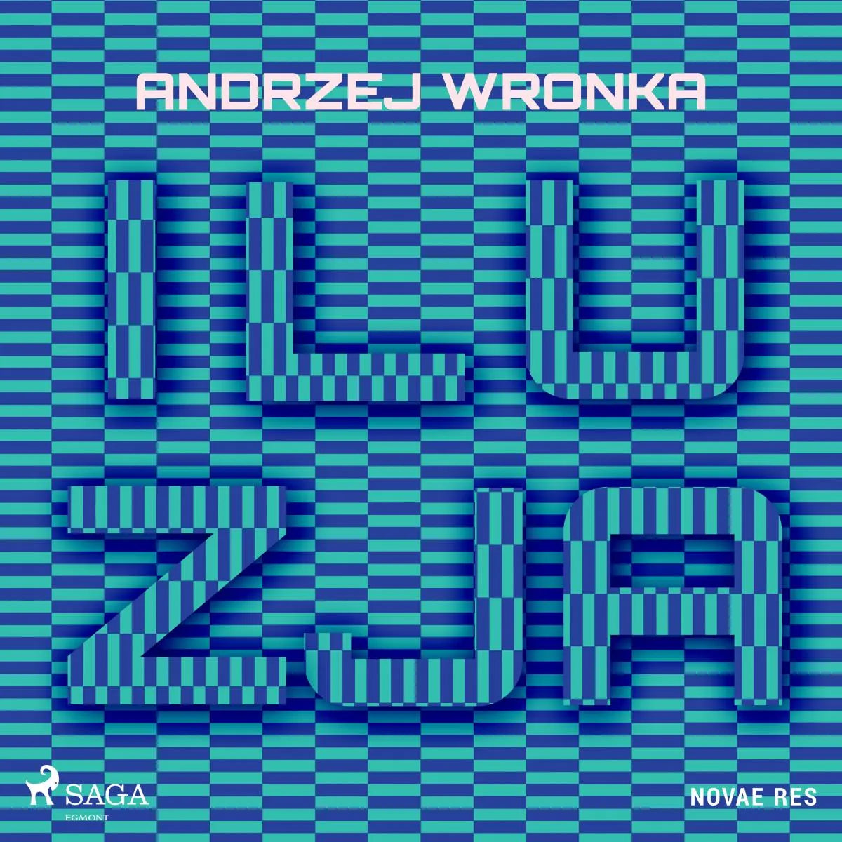 Cover: Iluzja (Hörbuch Download) von Andrzej Wronka