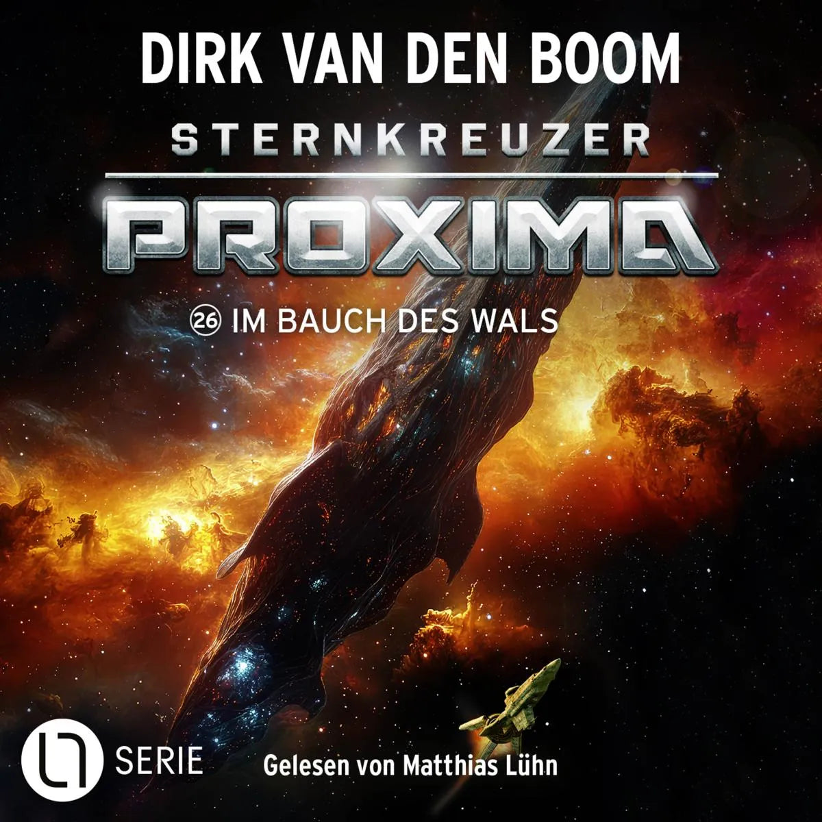 Cover: Im Bauch des Wals - Sternkreuzer Proxima, Folge 26 (Hörbuch Download) von Dirk van den Boom