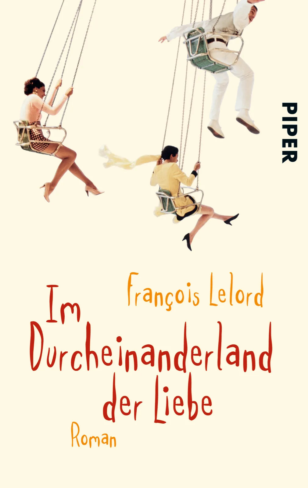 Buchcover von 'Im Durcheinanderland der Liebe' - Taschenbuch von François Lelord
