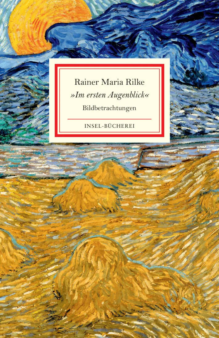 Buchcover von '»Im ersten Augenblick«' - Gebundene Ausgabe von Rainer Maria Rilke