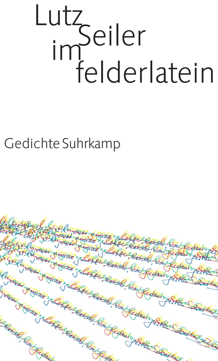 Buchcover von 'im felderlatein' - Gebundene Ausgabe von Lutz Seiler