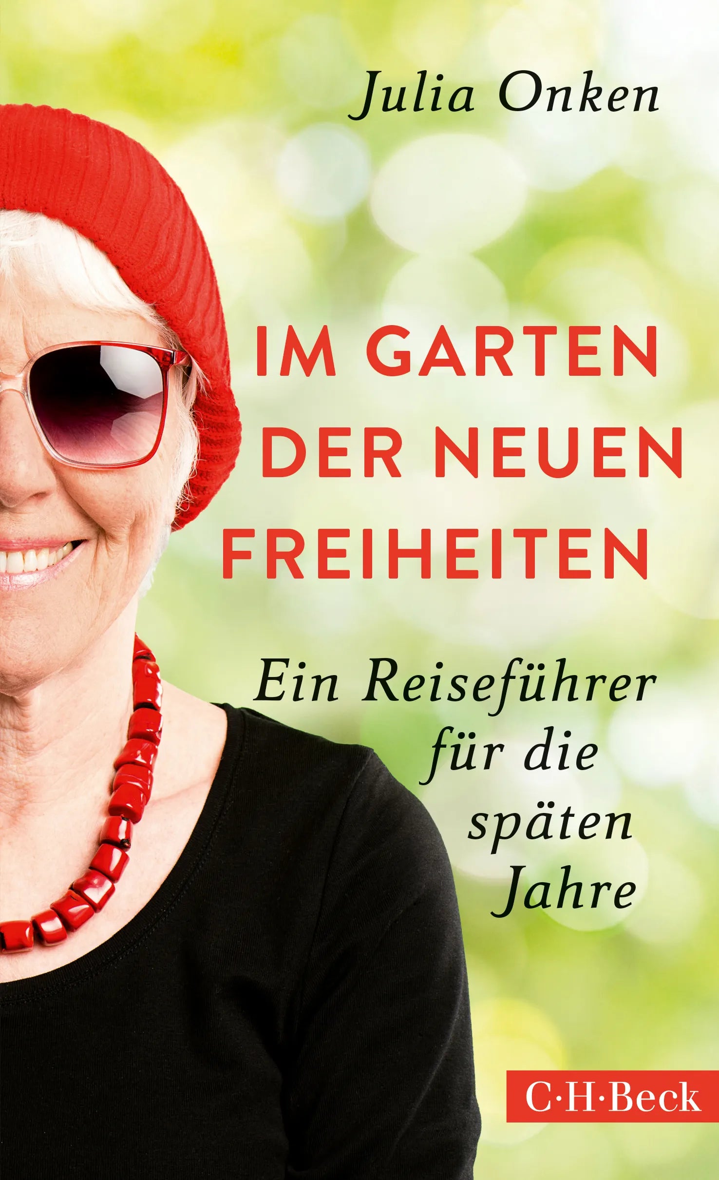 Buchcover von 'Im Garten der neuen Freiheiten' - Taschenbuch von Julia Onken