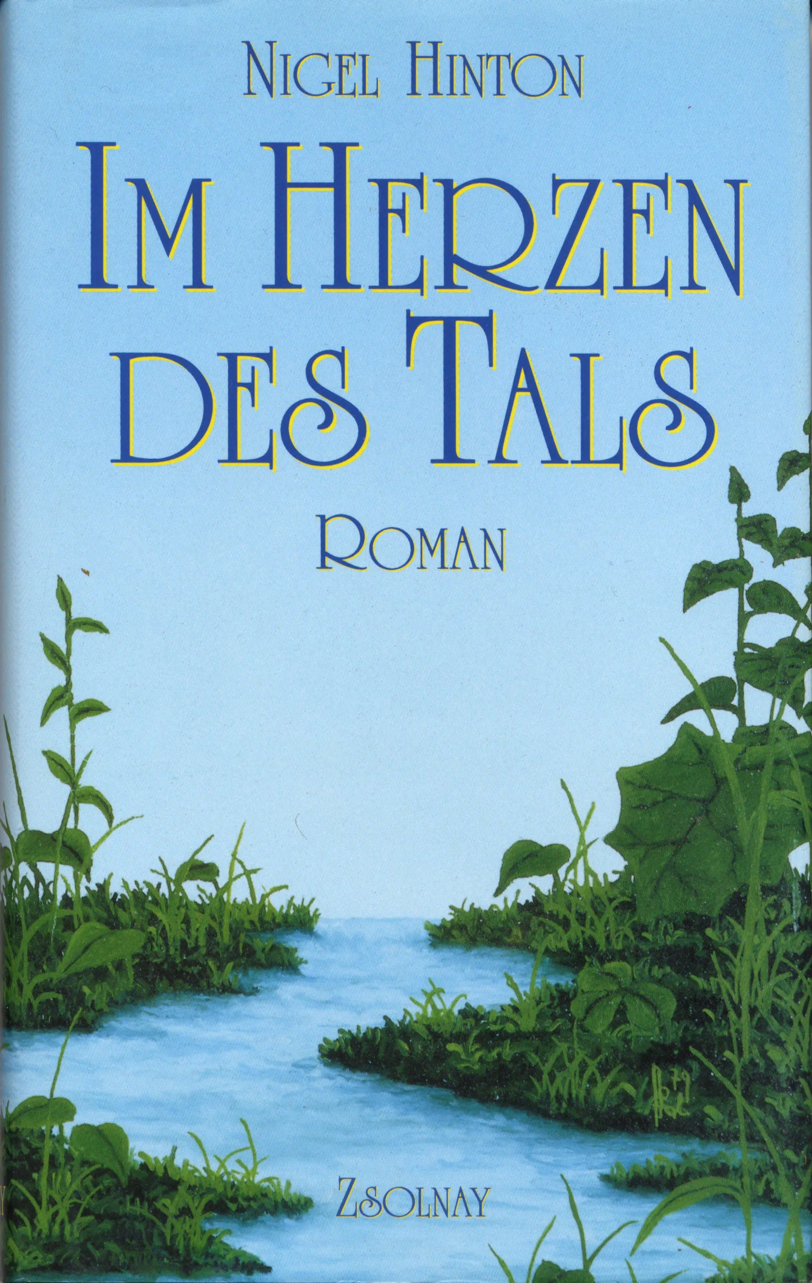 Buchcover von 'Im Herzen des Tals' - Gebundene Ausgabe von Nigel Hinton