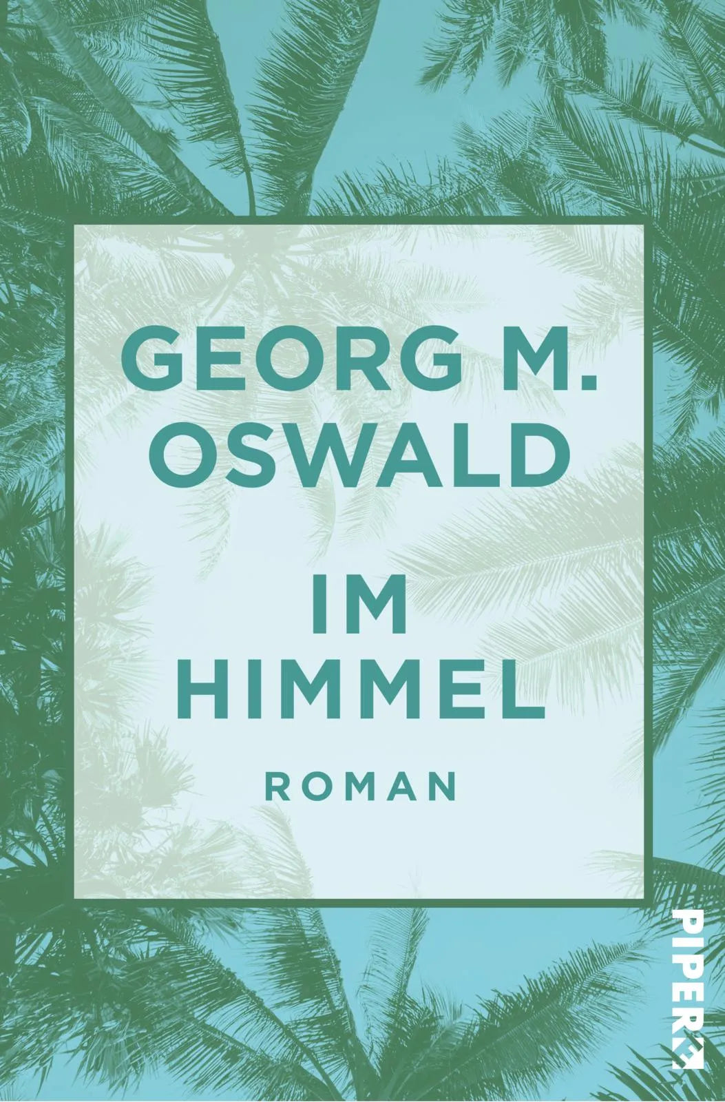 Buchcover von 'Im Himmel' - Taschenbuch von Georg M. Oswald