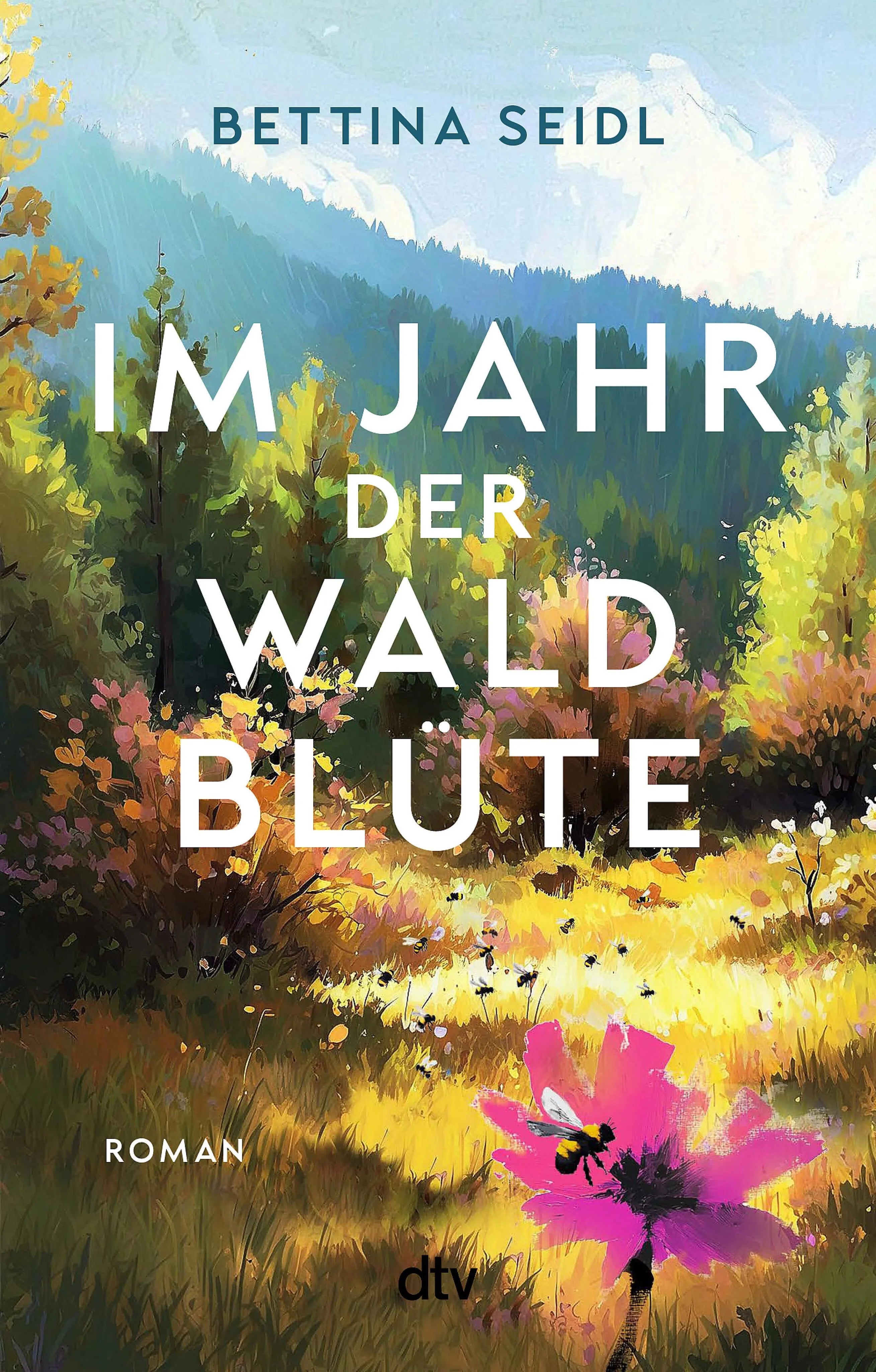 Cover: Im Jahr der Waldblüte (E-Book) von Bettina Seidl