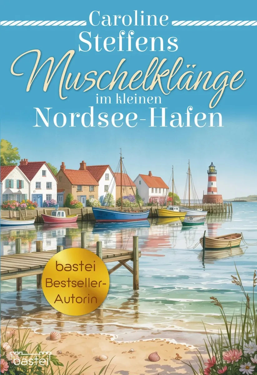 Cover: Im kleinen Nordsee-Hafen, 2. Staffel - Band 4 (E-Book) von Caroline Steffens