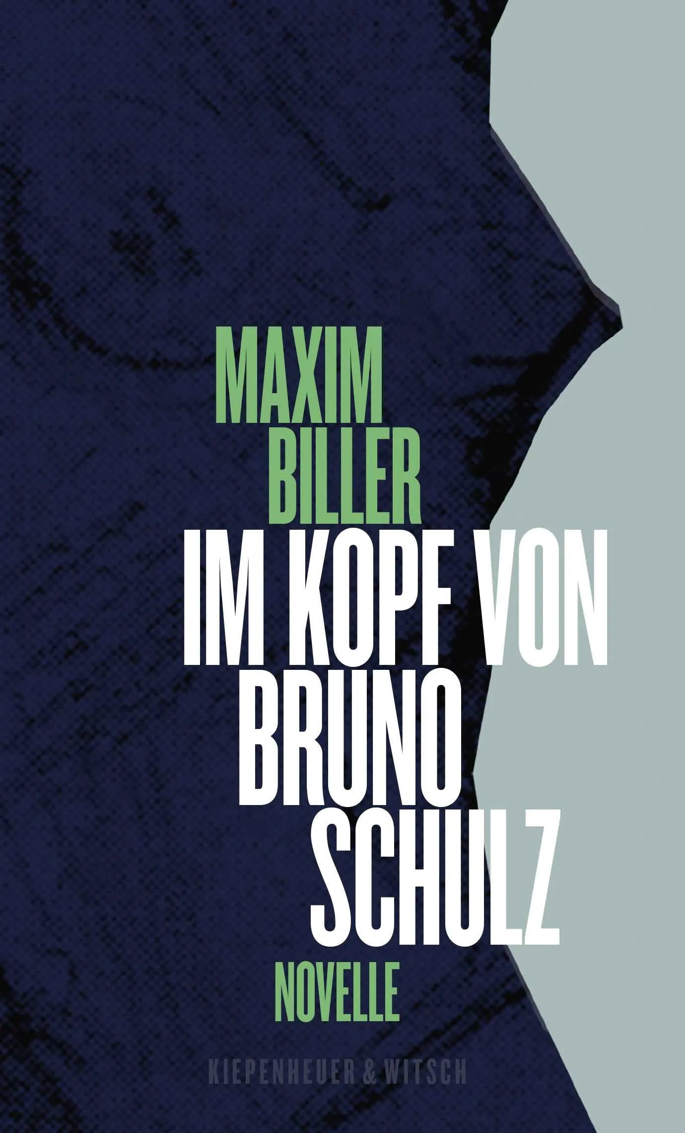 Buchcover von 'Im Kopf von Bruno Schulz' - Gebundene Ausgabe von Maxim Biller