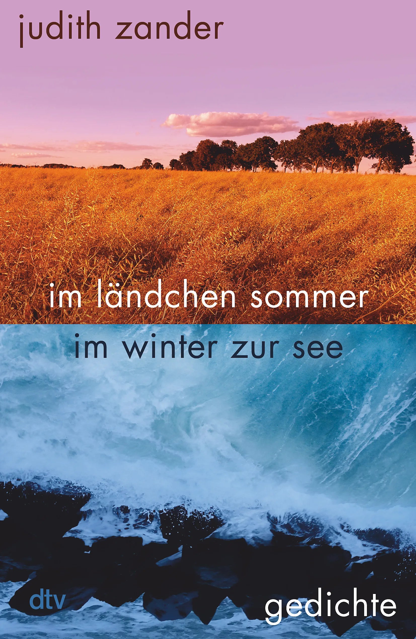 Buchcover von 'im ländchen sommer im winter zur see' - Gebundene Ausgabe von Judith Zander