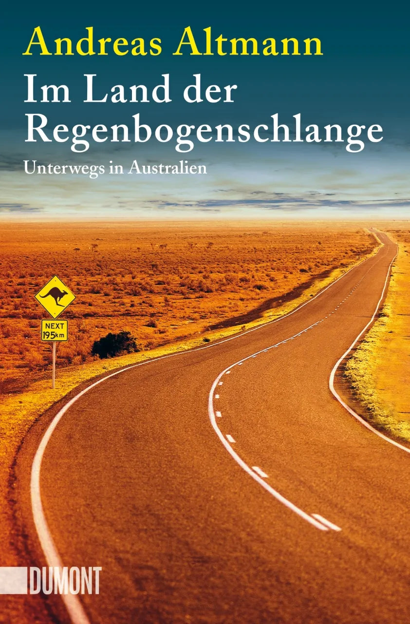 Buchcover von 'Im Land der Regenbogenschlange' - Taschenbuch von Andreas Altmann