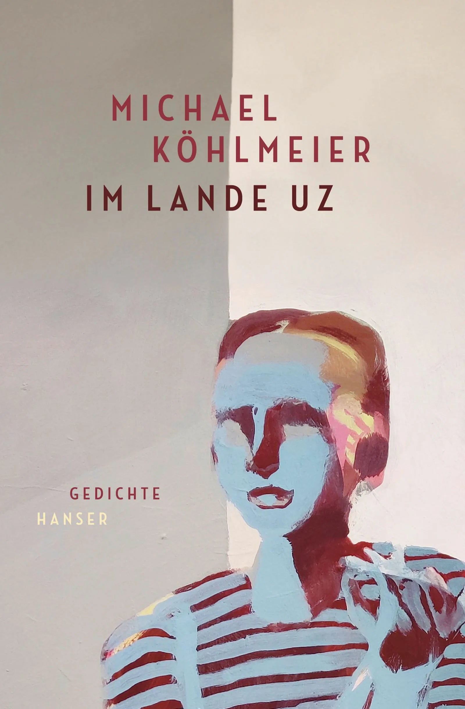 Buchcover von 'Im Lande Uz' - Gebundene Ausgabe von Michael Köhlmeier