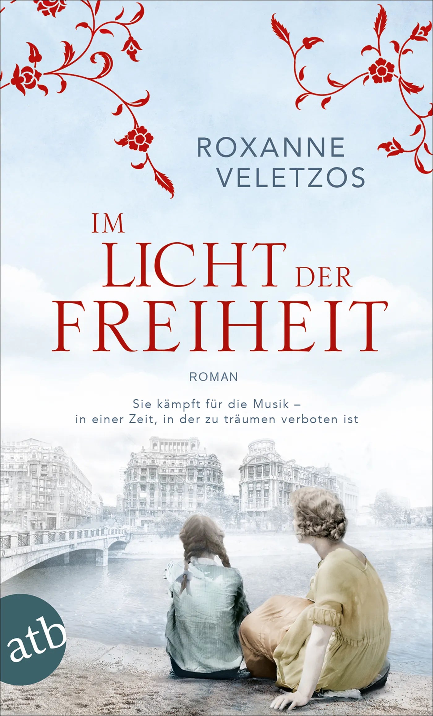 Buchcover von 'Im Licht der Freiheit' - Taschenbuch von Roxanne Veletzos