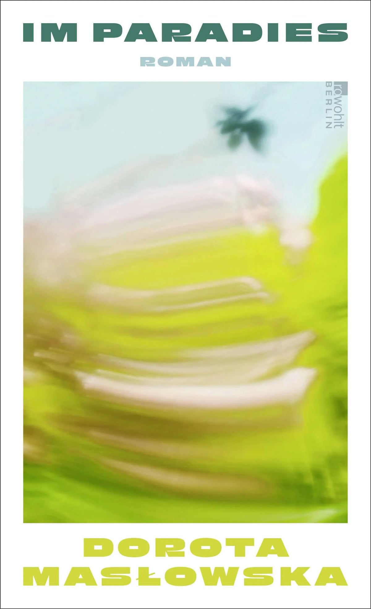 Buchcover von 'Im Paradies' - Gebundene Ausgabe von Dorota Masłowska