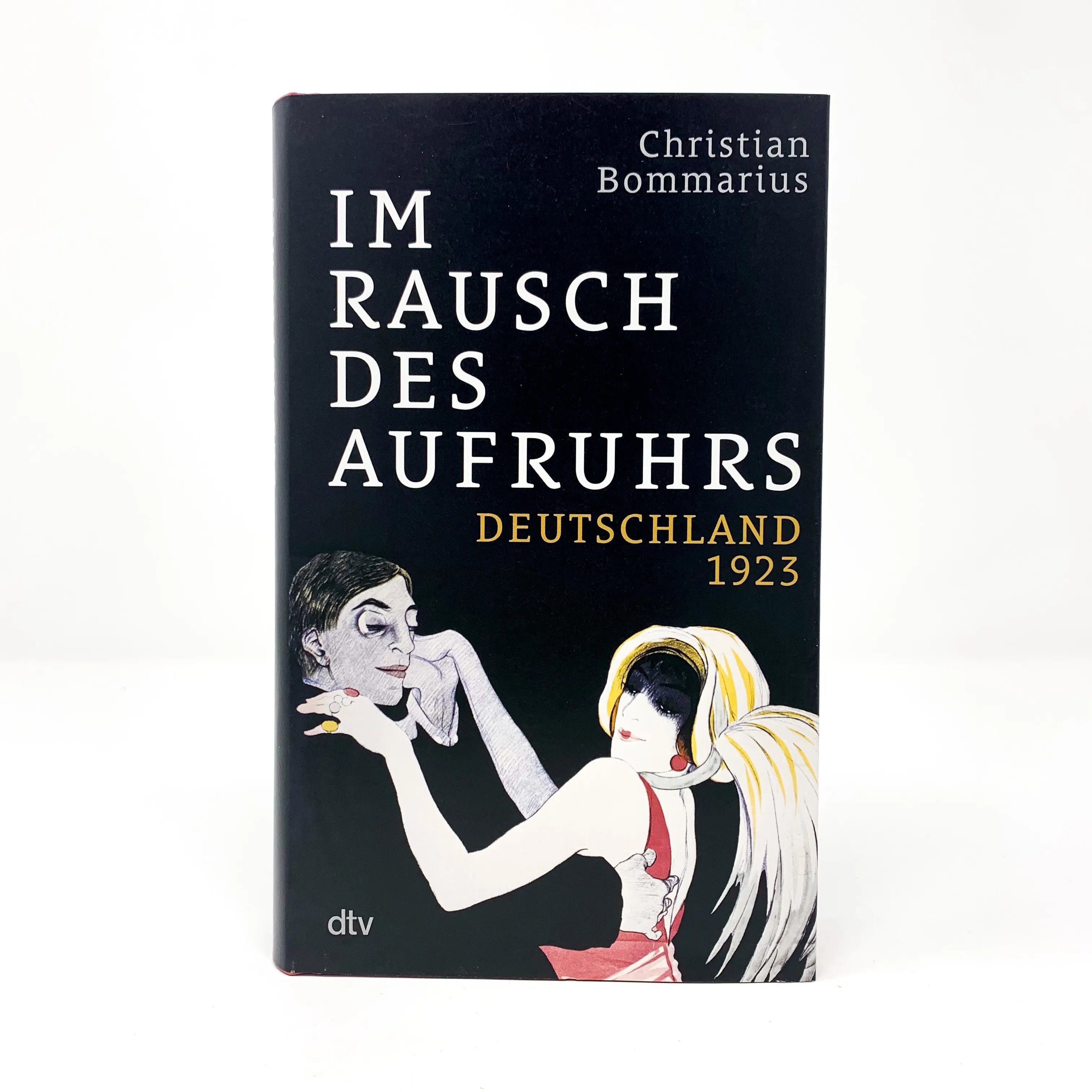 Produktansicht: Im Rausch des Aufruhrs (Gebundene Ausgabe)