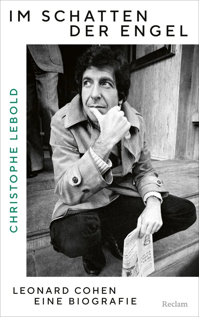 Im Schatten der Engel. Leonard Cohen - eine Biografie