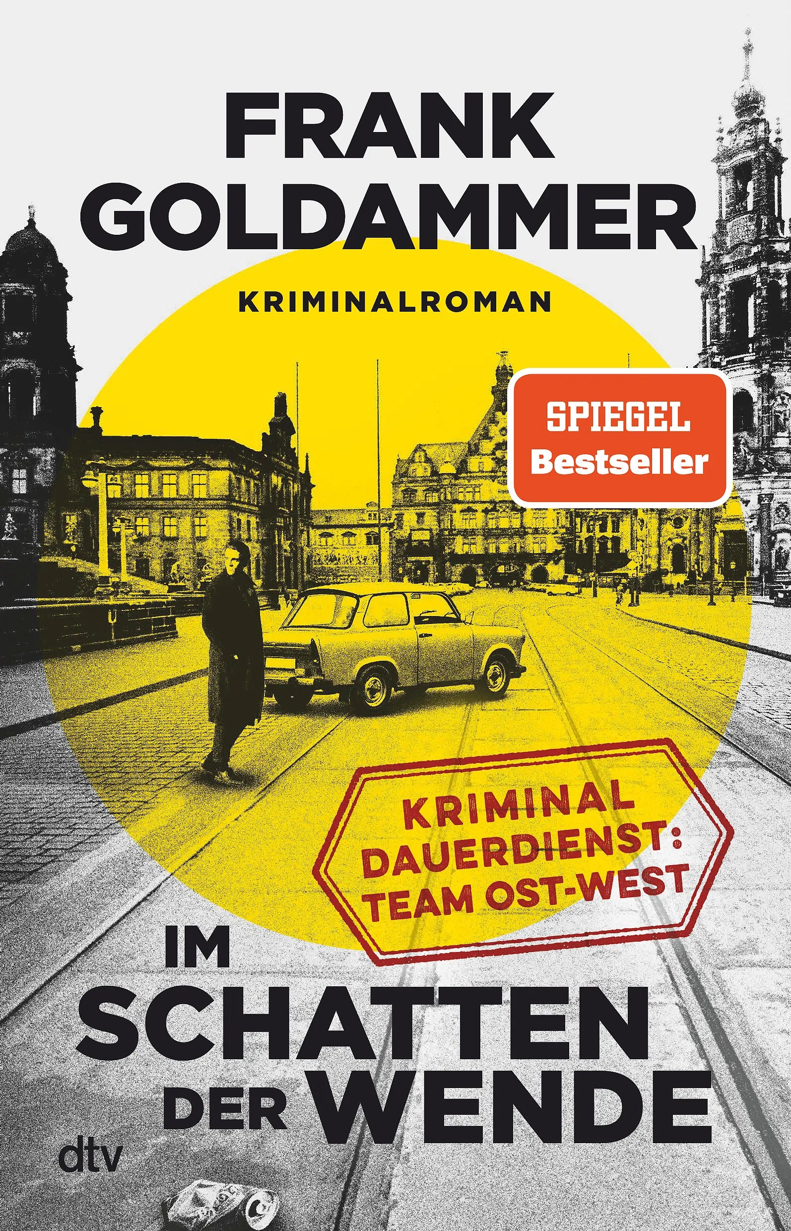 Buchcover von 'Im Schatten der Wende' - Paperback von Frank Goldammer