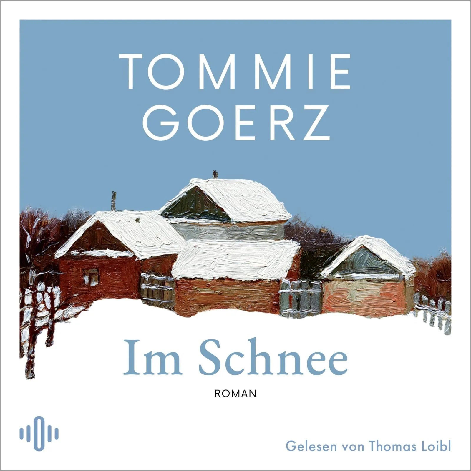 Buchcover von 'Im Schnee' - Hörbuch (CD) von Tommie Goerz
