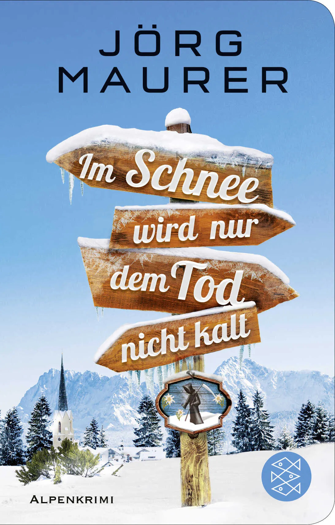 Buchcover von 'Im Schnee wird nur dem Tod nicht kalt' - Gebundene Ausgabe von Jörg Maurer