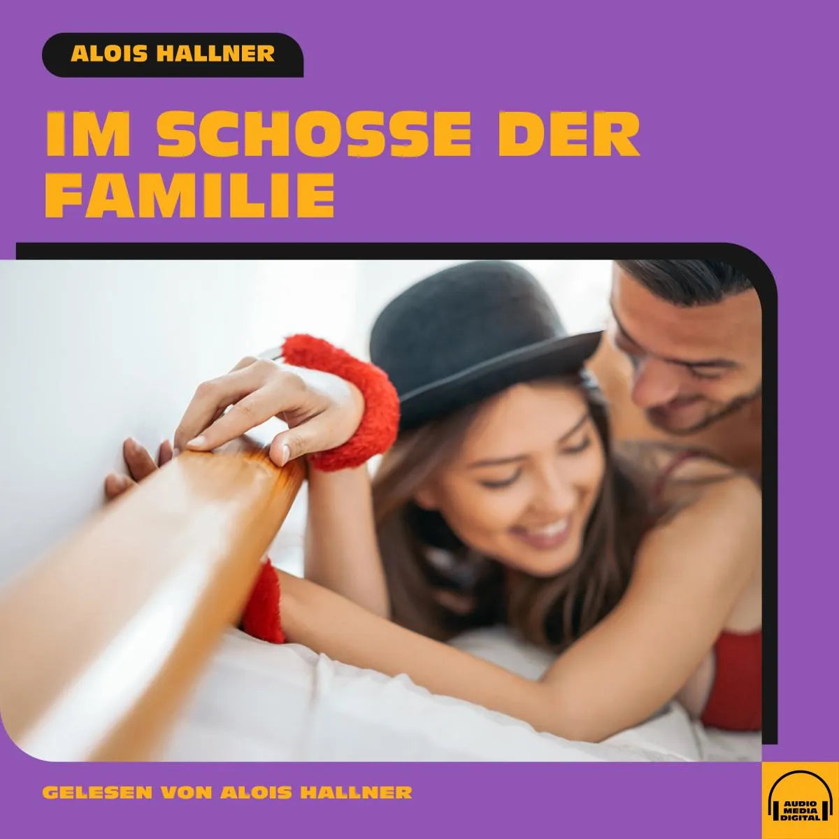 Cover: Im Schoße der Familie (Hörbuch Download) von Alois Hallner