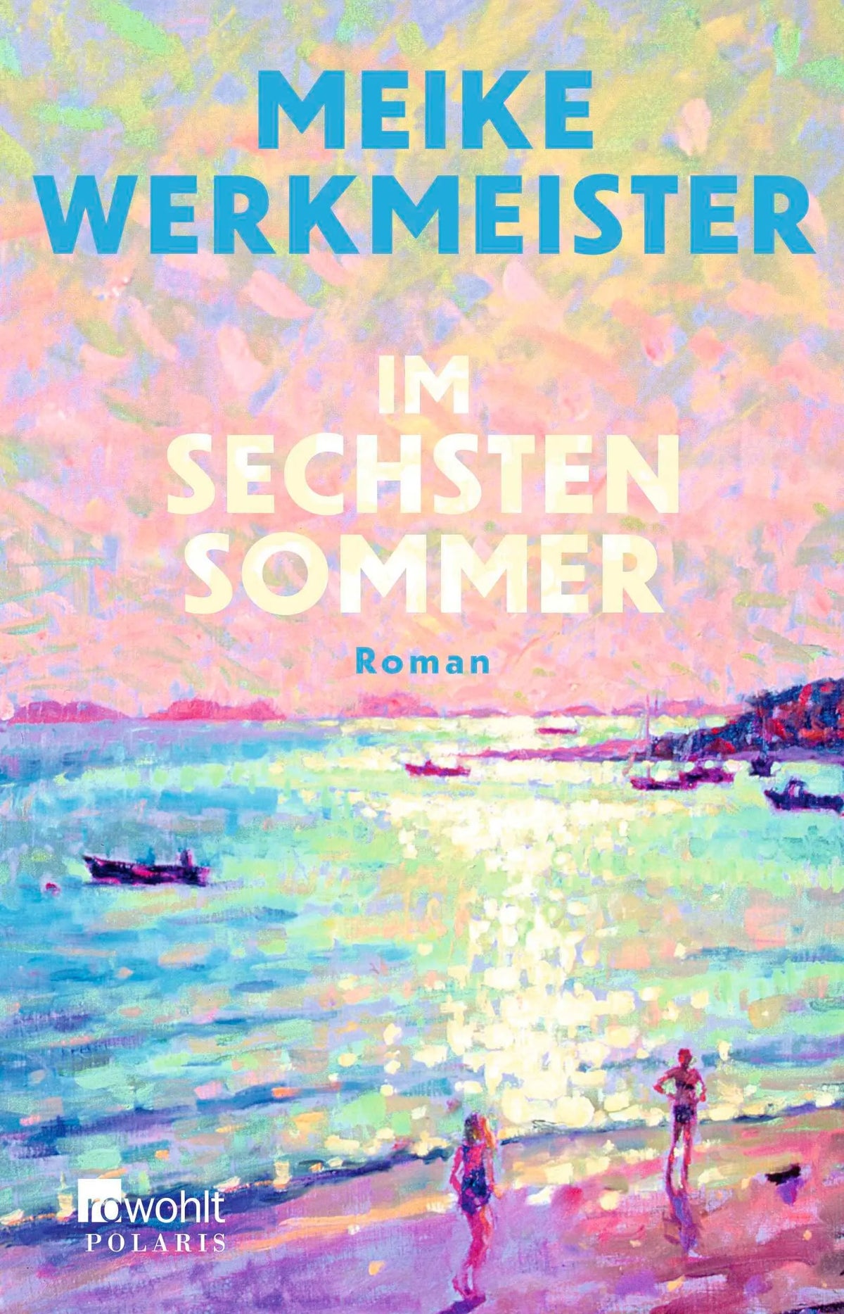 Cover: Im sechsten Sommer (Paperback) von Meike Werkmeister