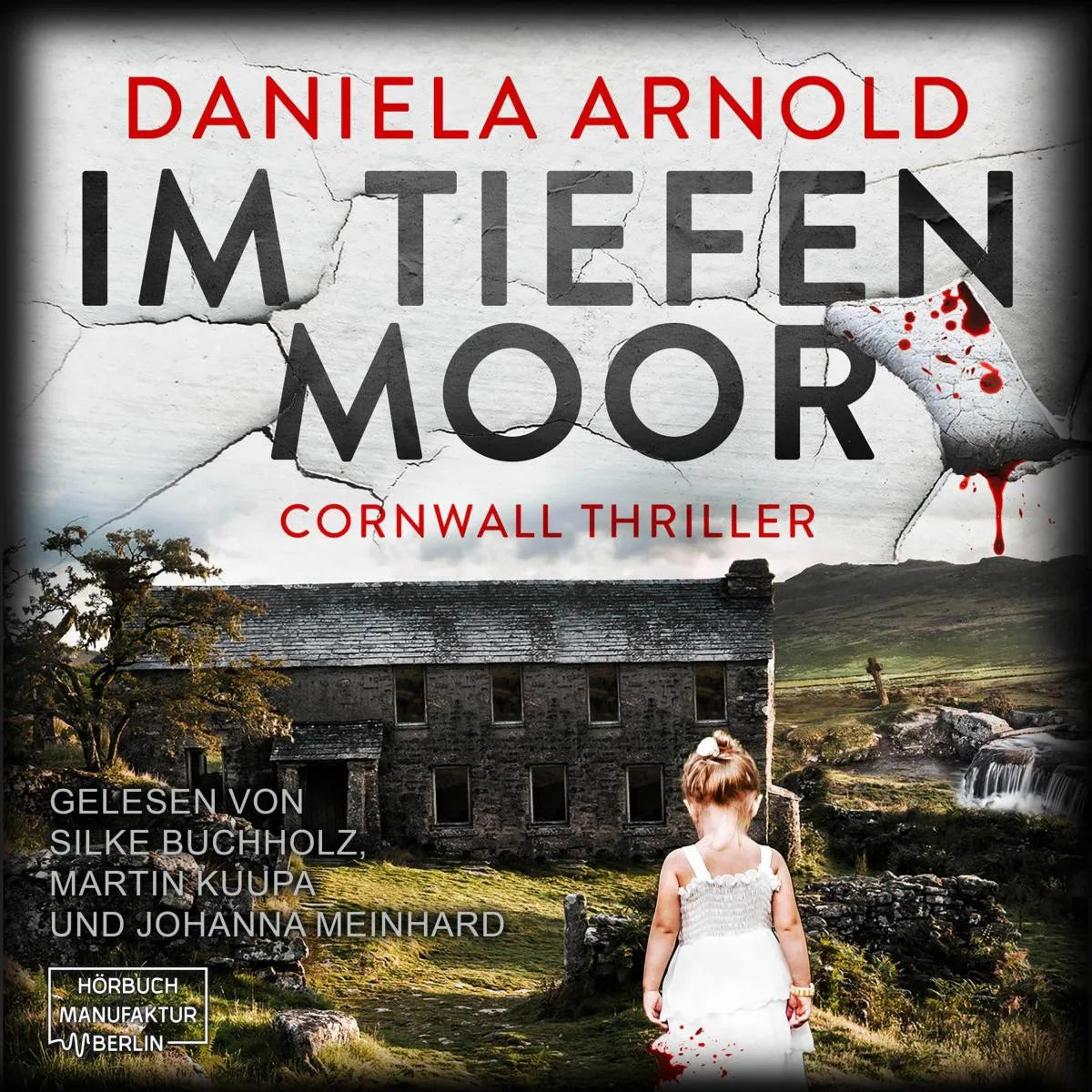 Cover: Im tiefen Moor (Hörbuch Download) von Daniela Arnold