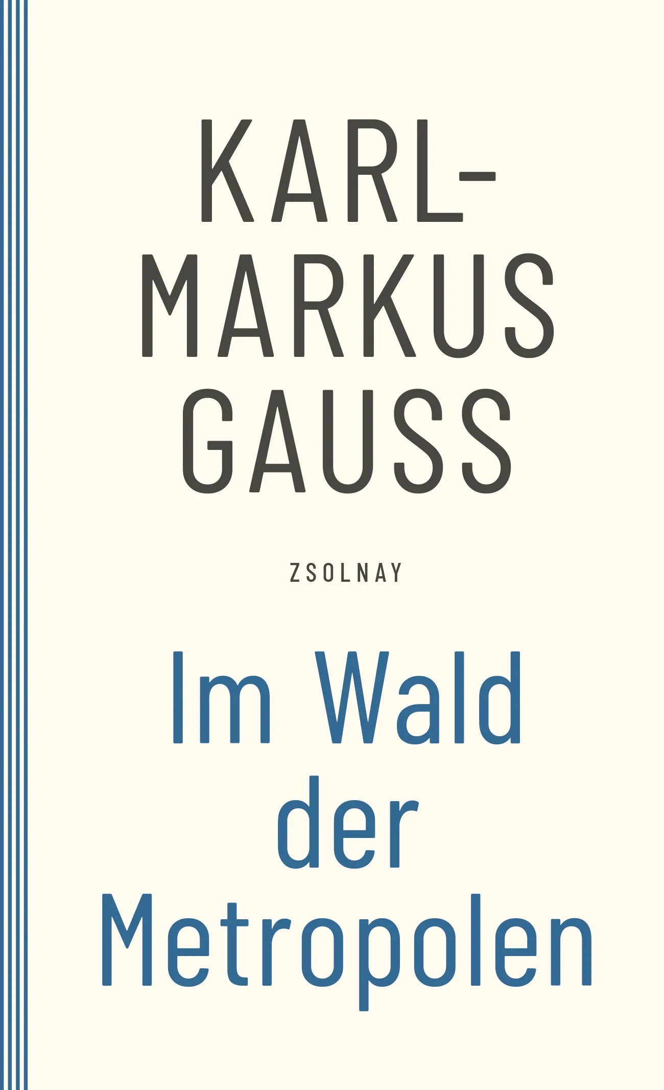 Buchcover von 'Im Wald der Metropolen' - Taschenbuch von Karl-Markus Gauß