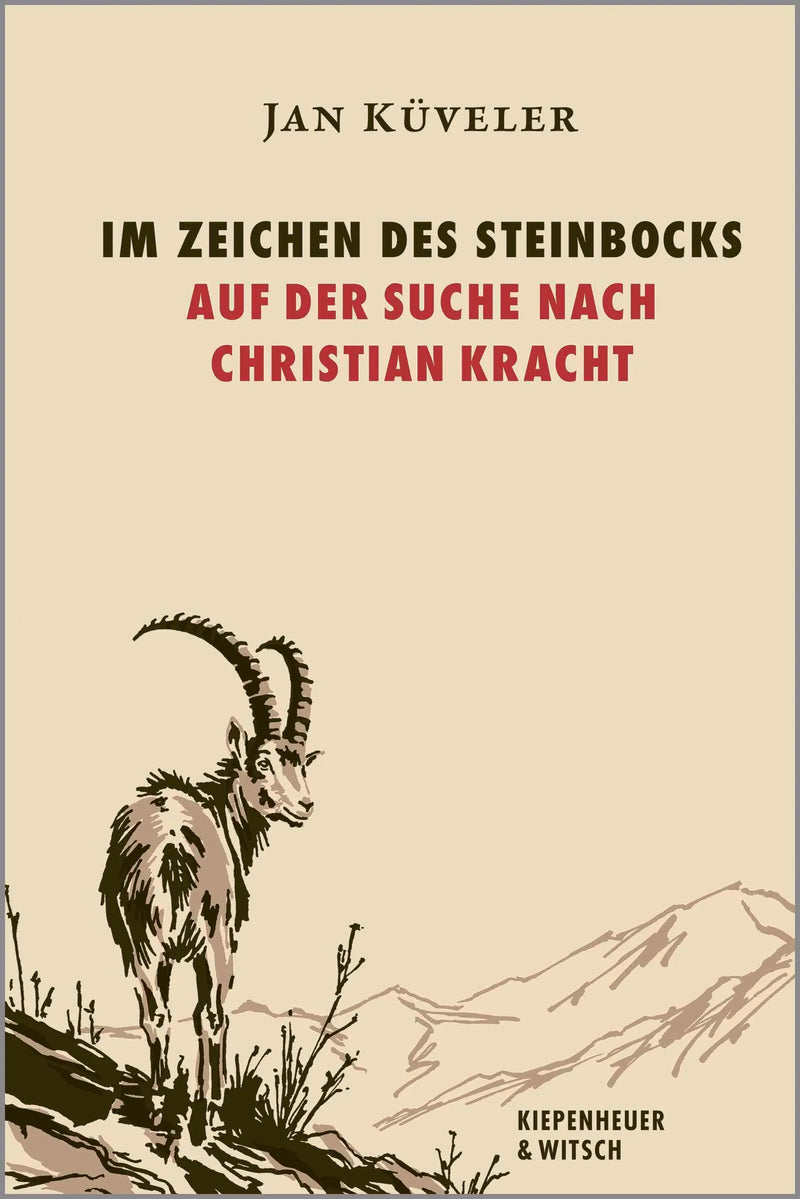 Im Zeichen des Steinbocks – Auf der Suche nach Christian Kracht