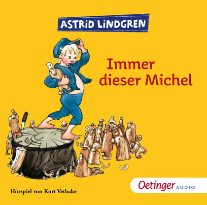 Buchcover von 'Immer dieser Michel. Hörspielklassiker' - Hörbuch (CD) von Astrid Lindgren