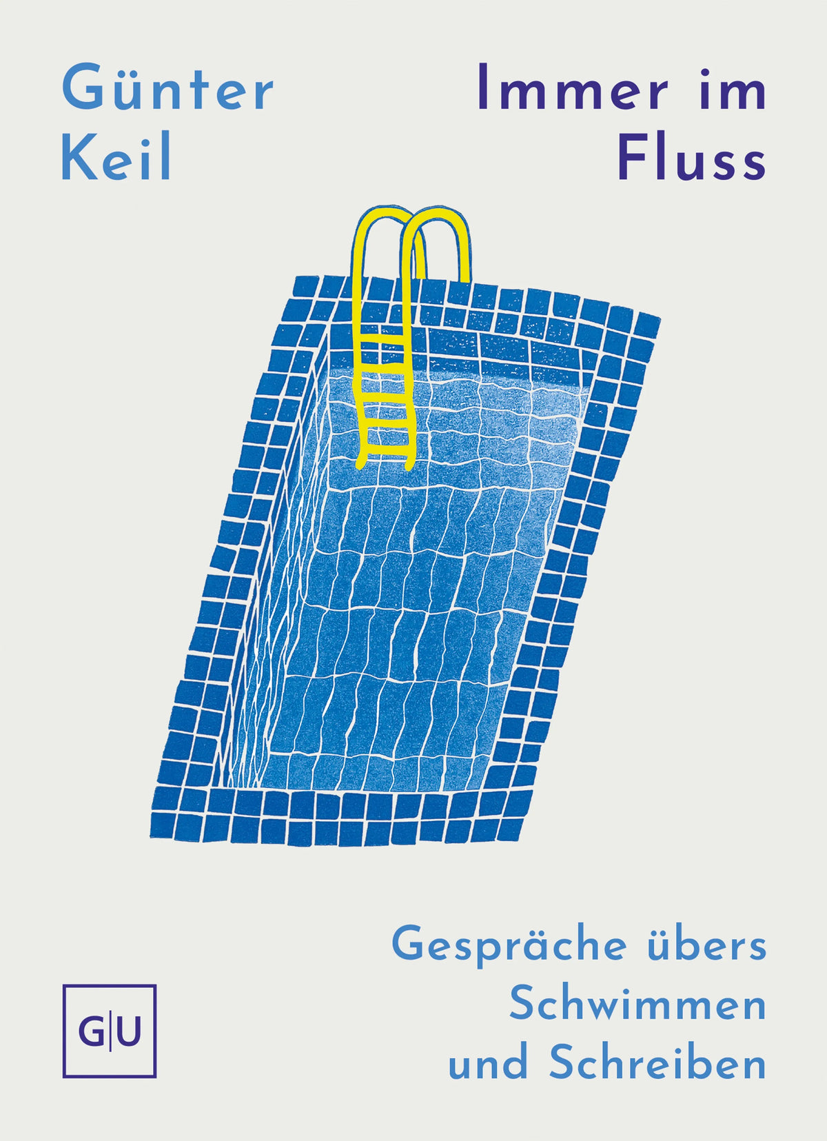 Cover: Immer im Fluss (Hardcover) von Günter Keil